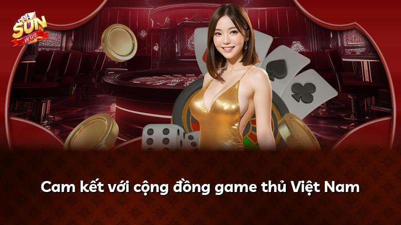 Cam kết với cộng đồng game thủ Việt Nam