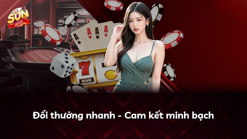 Đổi thưởng nhanh - Cam kết minh bạch