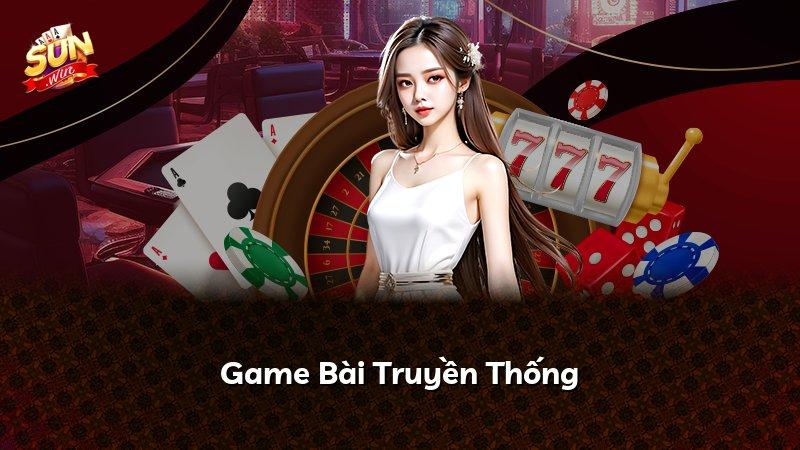Game Bài Truyền Thống