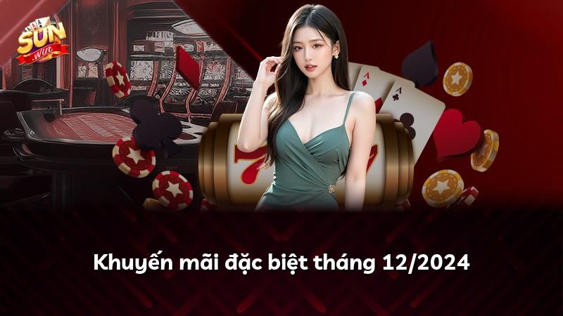 Khuyến mãi đặc biệt tháng 12/2024