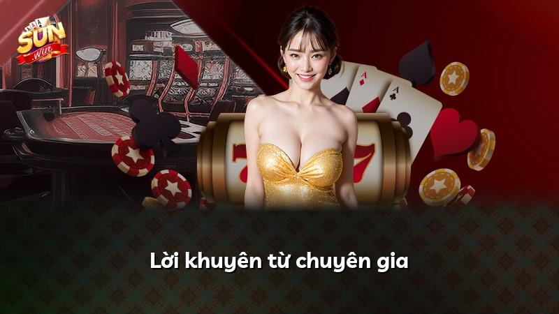Lời khuyên từ chuyên gia