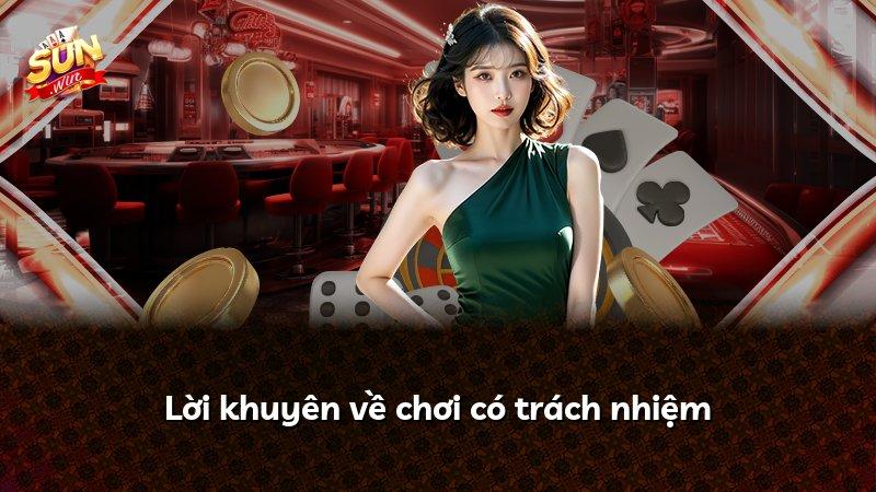 Lời khuyên về chơi có trách nhiệm