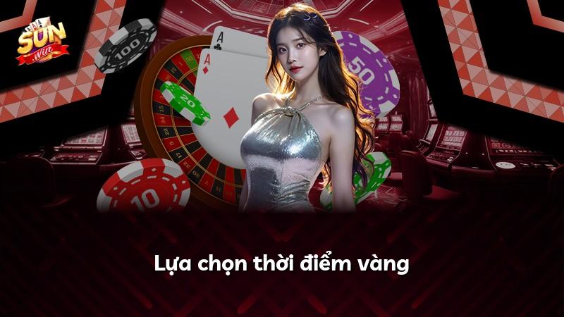 Lựa chọn thời điểm vàng