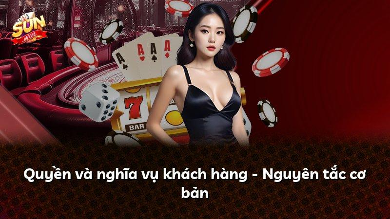 Quyền và nghĩa vụ khách hàng - Nguyên tắc cơ bản