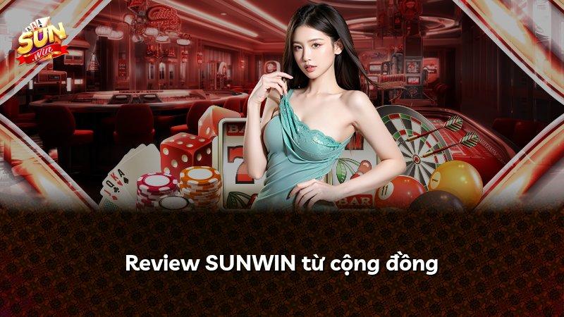Review SUNWIN từ cộng đồng