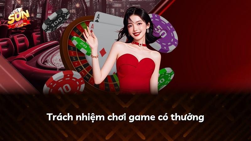 Trách nhiệm chơi game có thưởng